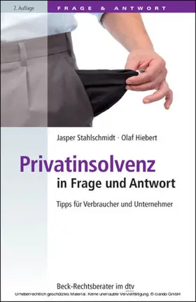 Stahlschmidt / Hiebert |  Privatinsolvenz in Frage und Antwort | eBook | Sack Fachmedien