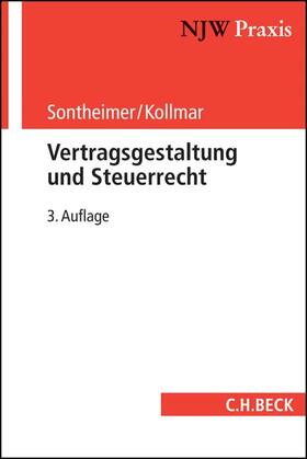 Sontheimer / Kollmar | Vertragsgestaltung und Steuerrecht | Buch | 978-3-406-67332-0 | sack.de
