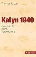 Urban |  Katyn 1940 | Buch |  Sack Fachmedien