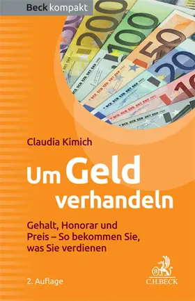 Kimich | Um Geld verhandeln | Buch | 978-3-406-67423-5 | sack.de