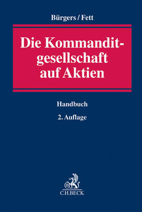 Bürgers / Fett | Kommanditgesellschaft auf Aktien | Buch | 978-3-406-67428-0 | sack.de
