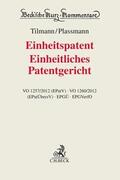 Tilmann / Plassmann |  Einheitspatent, Einheitliches Patentgericht | Buch |  Sack Fachmedien