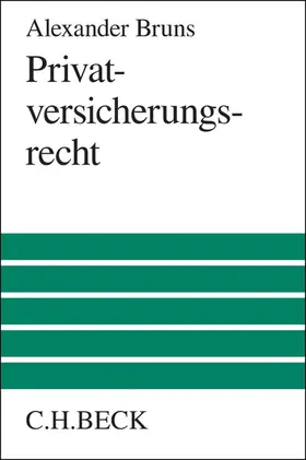 Bruns |  Privatversicherungsrecht | Buch |  Sack Fachmedien