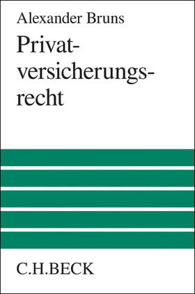 Bruns | Privatversicherungsrecht | Buch | 978-3-406-67445-7 | sack.de