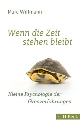 Wittmann | Wenn die Zeit stehen bleibt | Buch | 978-3-406-67455-6 | www.sack.de