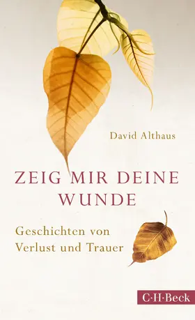 Althaus |  Zeig mir deine Wunde | Buch |  Sack Fachmedien