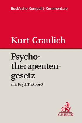 Graulich | Psychotherapeutengesetz: PsychThG  | Buch | sack.de