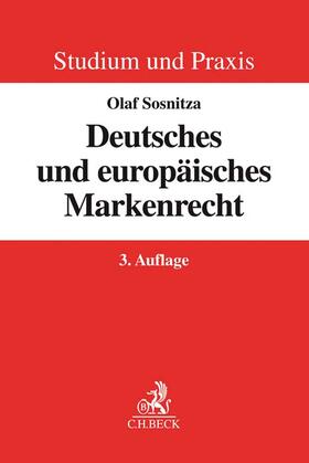 Sosnitza | Deutsches und europäisches Markenrecht | Buch | 978-3-406-67468-6 | sack.de