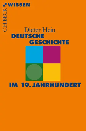 Hein |  Deutsche Geschichte im 19. Jahrhundert | eBook | Sack Fachmedien