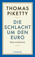 Piketty |  Die Schlacht um den Euro | eBook | Sack Fachmedien