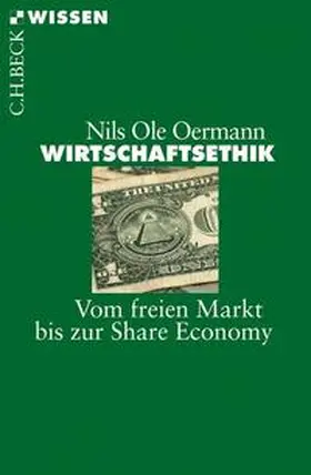 Oermann | Wirtschaftsethik | Buch | 978-3-406-67549-2 | www.sack.de