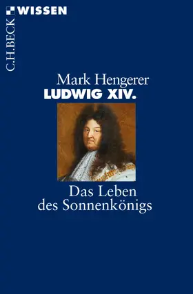 Hengerer |  Ludwig XIV. | Buch |  Sack Fachmedien