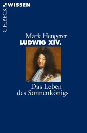 Hengerer |  Ludwig XIV. | eBook | Sack Fachmedien