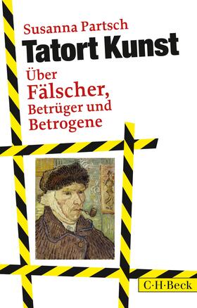 Partsch | Partsch, S: Tatort Kunst | Buch | 978-3-406-67611-6 | sack.de