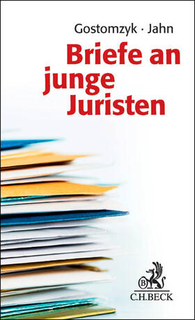 Gostomzyk / Jahn |  Briefe an junge Juristen | Buch |  Sack Fachmedien