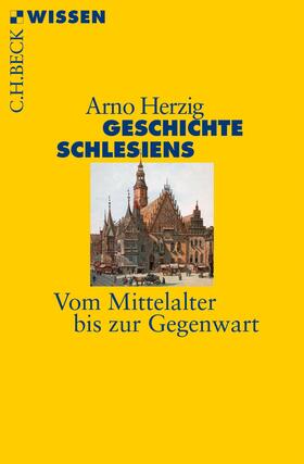 Herzig |  Geschichte Schlesiens | eBook | Sack Fachmedien