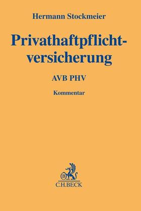 Stockmeier | Privathaftpflichtversicherung | Buch | 978-3-406-67687-1 | sack.de