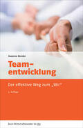 Bender |  Teamentwicklung | eBook | Sack Fachmedien