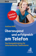 Hößl |  Überzeugend und erfolgreich am Telefon | Buch |  Sack Fachmedien