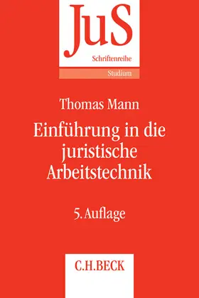 Tettinger / Mann |  Einführung in die juristische Arbeitstechnik | Buch |  Sack Fachmedien