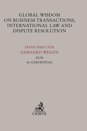 Cascante / Spahlinger / Wilske |  Global Wisdom on Business Transactions, International Law | Buch |  Sack Fachmedien