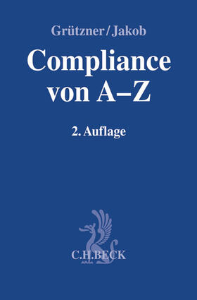 Grützner / Jakob |  Compliance von A-Z | Buch |  Sack Fachmedien