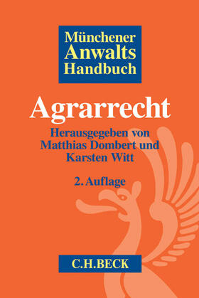 Dombert / Witt | Münchener Anwaltshandbuch Agrarrecht | Buch | 978-3-406-67859-2 | sack.de