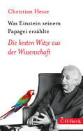 Hesse |  Was Einstein seinem Papagei erzählte | Buch |  Sack Fachmedien