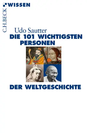 Sautter |  Die 101 wichtigsten Personen der Weltgeschichte | eBook | Sack Fachmedien