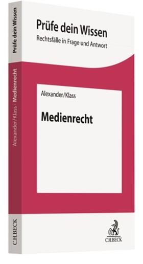 Alexander / Klass | Medienrecht | Buch | 978-3-406-67949-0 | sack.de