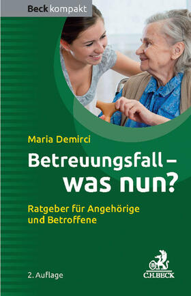Demirci | Betreuungsfall - was nun? | Buch | 978-3-406-68020-5 | sack.de