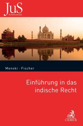 Menski / Fischer | Einführung in das indische Recht | Buch | 978-3-406-68034-2 | sack.de