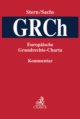 Stern / Sachs |  Europäische Grundrechte-Charta | Buch |  Sack Fachmedien