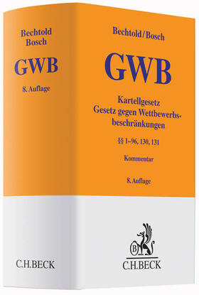 Bechtold | Kartellgesetz: GWB | Buch | 978-3-406-68081-6 | sack.de