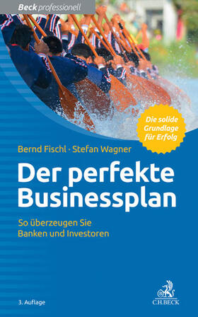 Fischl / Wagner |  Der perfekte Businessplan | Buch |  Sack Fachmedien