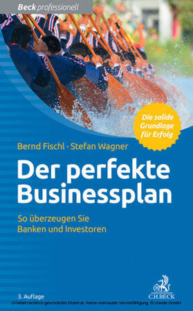 Fischl / Wagner |  Der perfekte Businessplan | eBook | Sack Fachmedien
