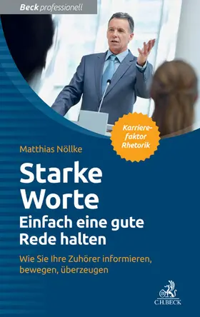 Nöllke |  Starke Worte - Einfach eine gute Rede halten | Buch |  Sack Fachmedien