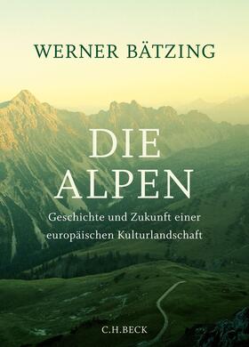 Bätzing | Die Alpen | E-Book | sack.de