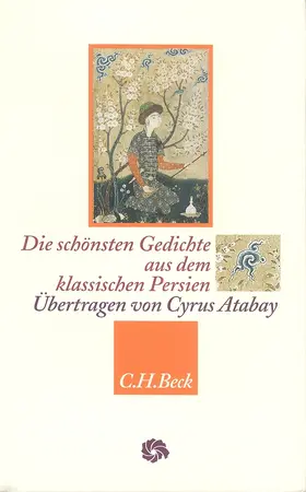 Hafis / Rumi / Chajjam |  Die schönsten Gedichte aus dem klassischen Persien | Buch |  Sack Fachmedien