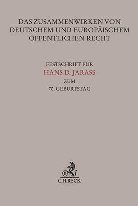 Kment | Das Zusammenwirken von deutschem und europäischem Öffentlichen Recht | Buch | 978-3-406-68257-5 | sack.de