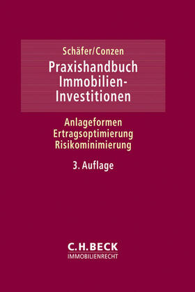 Schäfer / Conzen | Praxishandbuch Immobilien-Investitionen | Buch | 978-3-406-68268-1 | sack.de
