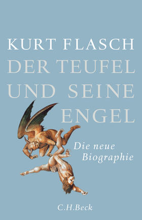Flasch | Der Teufel und seine Engel | Buch | 978-3-406-68412-8 | sack.de