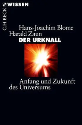 Blome / Zaun | Der Urknall | Buch | 978-3-406-68416-6 | www.sack.de