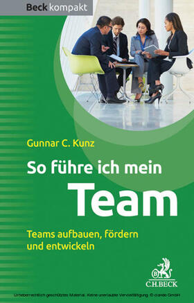 Kunz | So führe ich mein Team | E-Book | sack.de