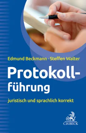 Walter / Beckmann |  Protokollführung | eBook | Sack Fachmedien