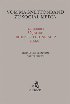 Dreier / Hilty | Vom Magnettonband zu Social Media | Buch | 978-3-406-68519-4 | sack.de