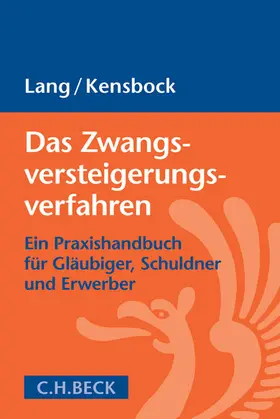 Lang / Kensbock |  Das Zwangsversteigerungsverfahren | Buch |  Sack Fachmedien
