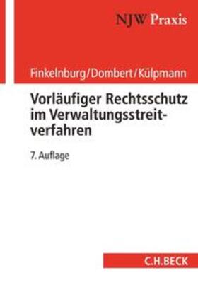 Finkelnburg / Dombert / Külpmann | Vorläufiger Rechtsschutz im Verwaltungsstreitverfahren | Buch | 978-3-406-68541-5 | sack.de