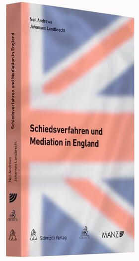 Andrews / Landbrecht | Schiedsverfahren und Mediation in England | Buch | sack.de