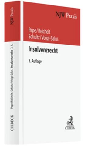 Pape / Reichelt / Schultz / Voigt-Salus  |  Insolvenzrecht | Buch |  Sack Fachmedien